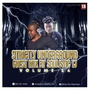 Soulistic TJ – Strickly King Tara Underground MusiQ Vol. 14 (Guest Mix)