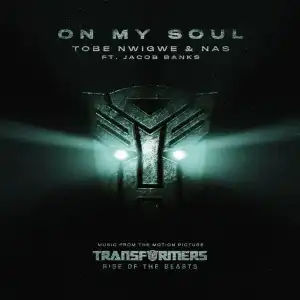 Tobe Nwigwe Ft. Nas & Jacob Banks – On My Soul