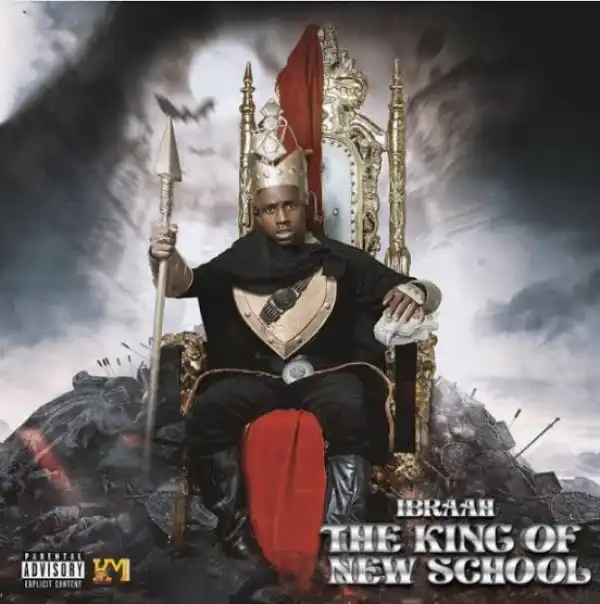 Ibraah – The King Of New School (EP)