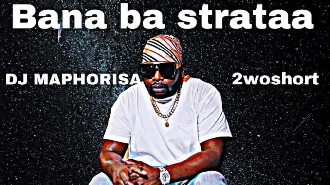 Ismail KboY – Ba Straata Amapiano Ft. DJ Maphorisa & 2woshort