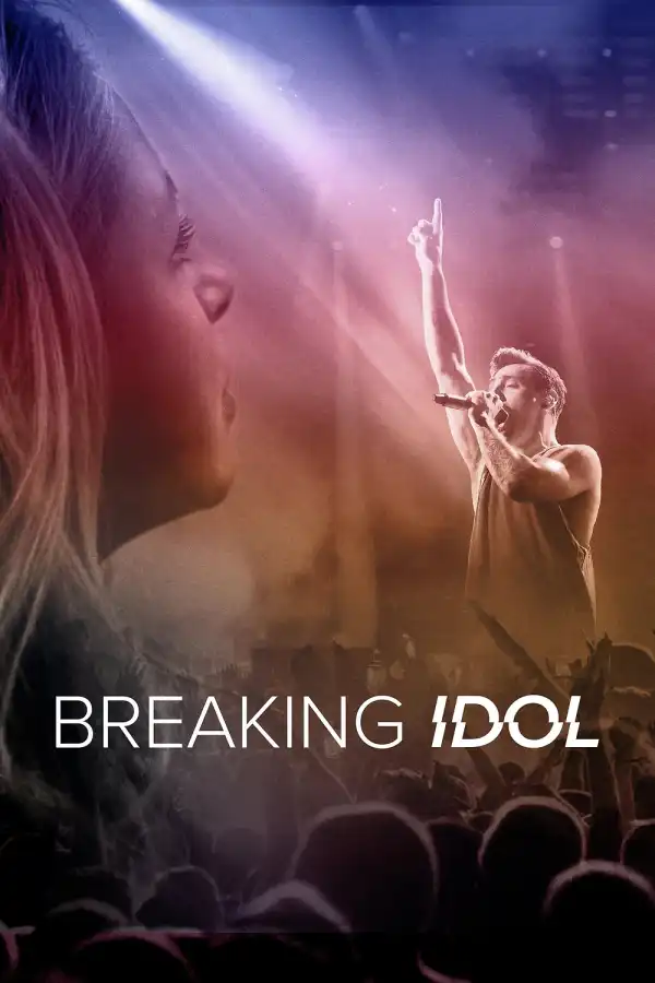 Breaking Idol (2025)