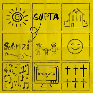 SUPTA Ft. Khanyisa – Sebenza