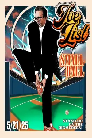 Joe List: Small Ball (2025)