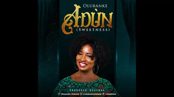 Olubanke – Adun (Video)