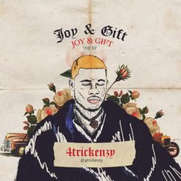 4Trickenzy – Joy & Gift EP (Album)