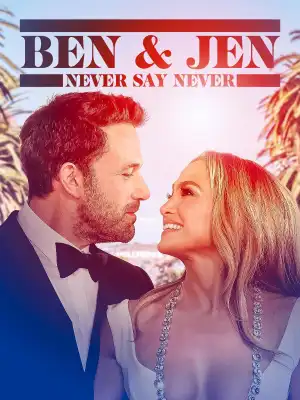 Ben Affleck and Jennifer Lopez Never Say Never (2024)