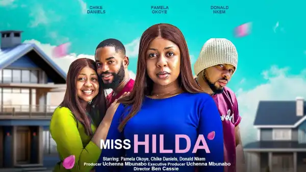 Miss Hilda (2023 Nollywood Movie)