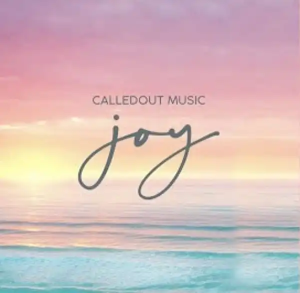 CalledOut Music – Joy