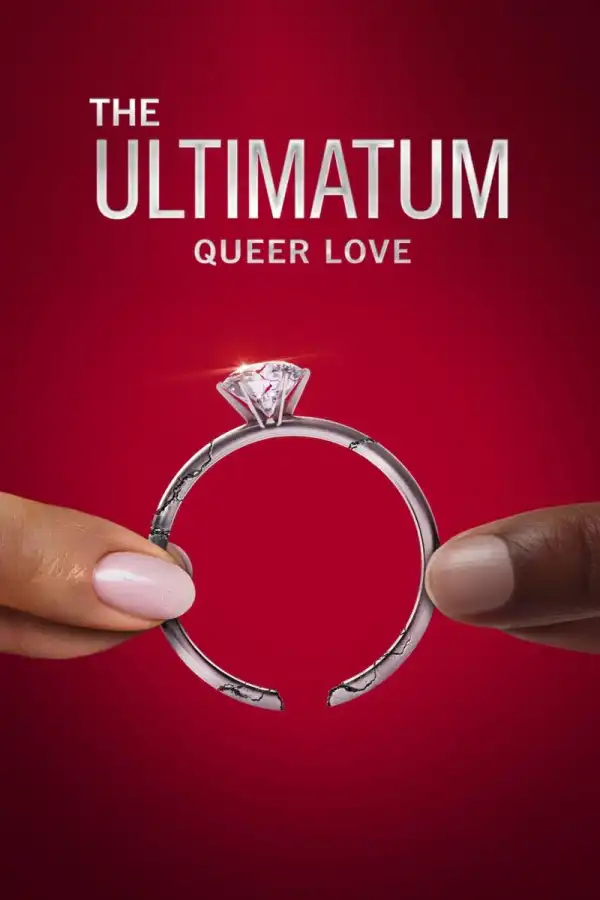 The Ultimatum Queer Love S02 E07