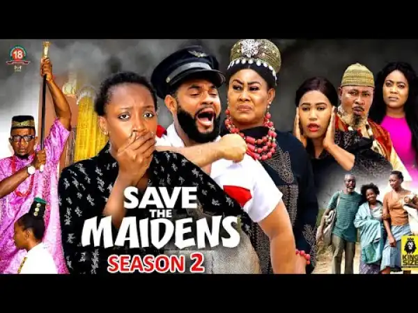 Save The Maidens Season 2