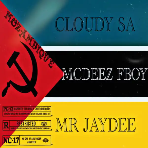 Mcdeez Fboy & Cloudy SA – Mozambique Ft. Mr Jaydee