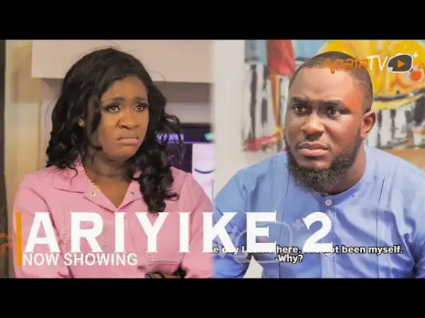 Ariyike Part 2 (2022 Yoruba Movie)