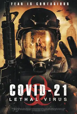 COVID-21: Lethal Virus (2021)