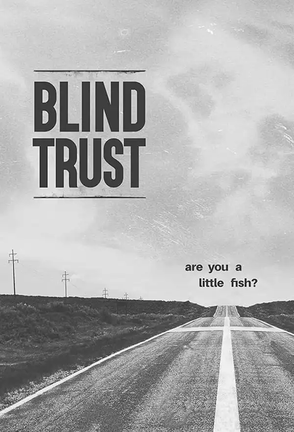 Blind Trust (2022)