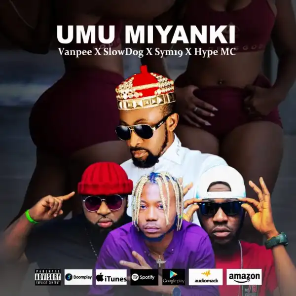 Van Pee – Umu Miyanki ft. Slow Dog, Sym19, Hype MC