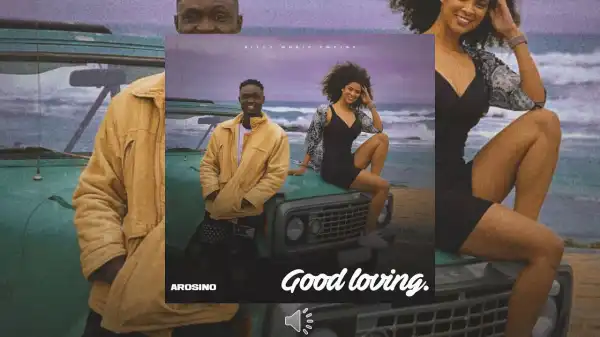 Arosino - Good Loving