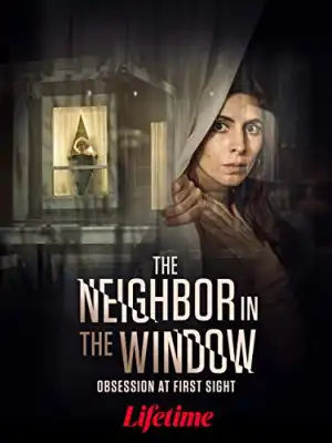 The Neighbor in the Window (2020) [HDTV] [Movie]