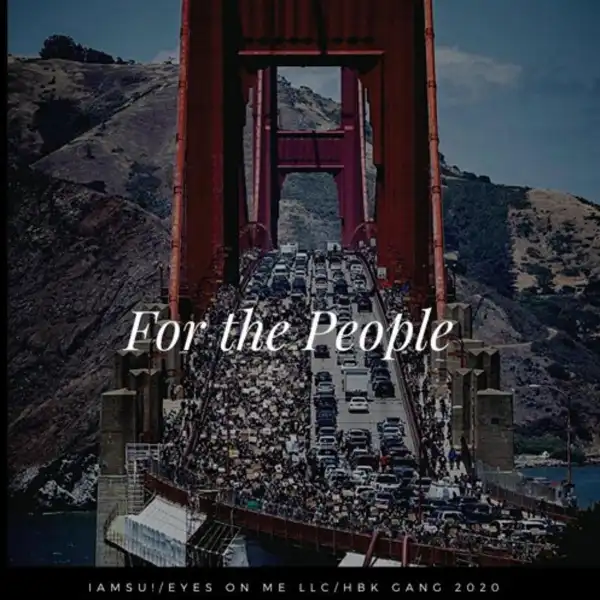 IAMSU! – For The People