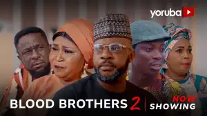 Blood Brothers Part 2 (2024 Yoruba Movie)