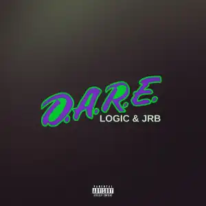 JRB Ft. Logic – D.A.R.E