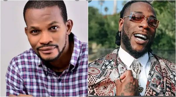 Just Go And Give One Person Belle If You Want Nigerians To Give You Your Credit - Maduagwu to Burna Boy