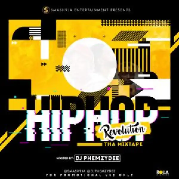 DJ Phemzydee - Hiphop Revolution Mix
