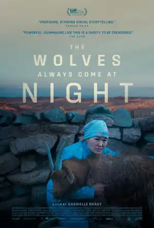 The Wolves Always Come at Night (2024)