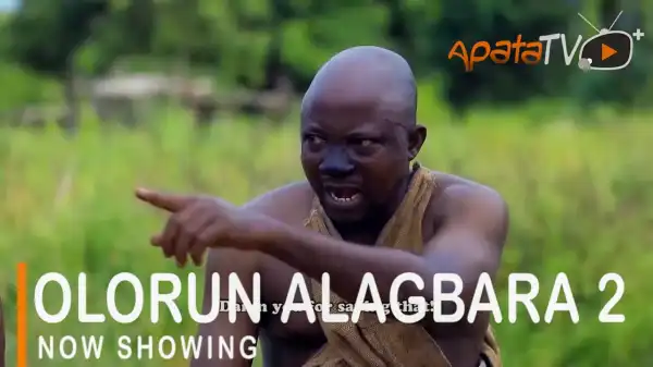 Olorun Alagbara Part 2 (2021 Yoruba Movie)