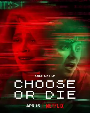 Choose or Die (2022)