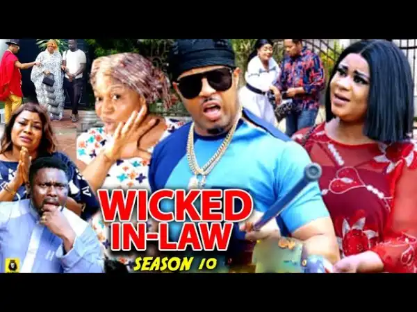 Wicked Inlaw Season 10
