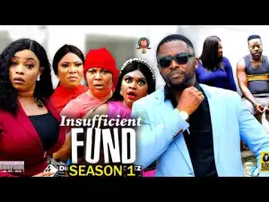 Insufficient Fund Season 1