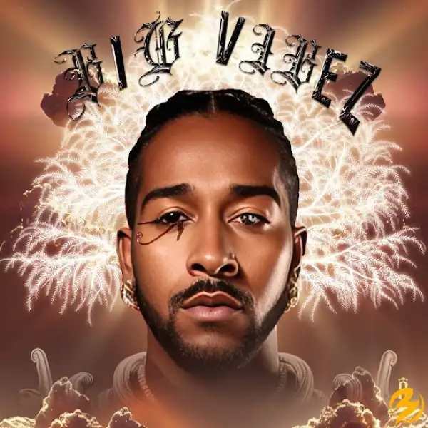 Omarion – Big Vibez