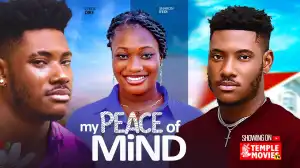 My Peace Of Mind (2024 Nollywood Movie)