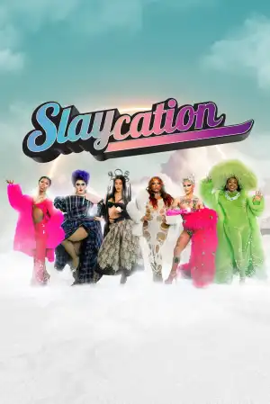 Slaycation (2024 TV series)