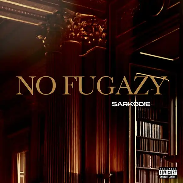 Sarkodie – No Fugazy