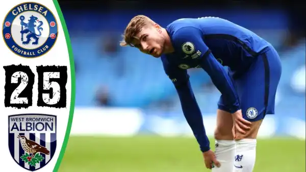 Chelsea vs West Brom 2 - 5 (Premier League Goals & Highlights 2021)