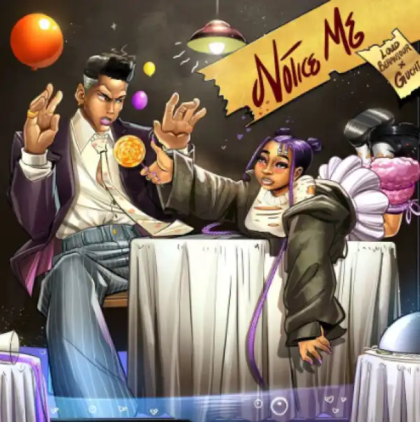 Guchi – Notice Me ft. Loud Behaviour