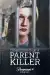 Confessions Of A Parent Killer (2025)