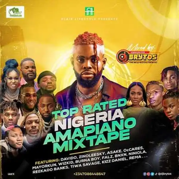 DJ Brytos – Top Rated Nigeria Amapiano Mixtape