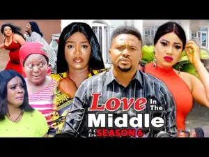 Love In the Middle Season 6