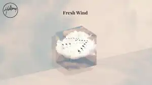 Hillsong Worship – Fresh Wind