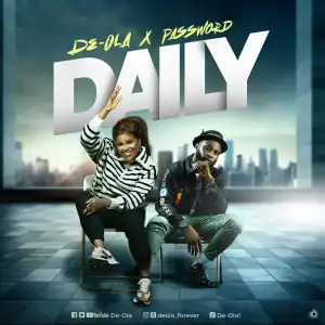 De-Ola - Daily ft. Password