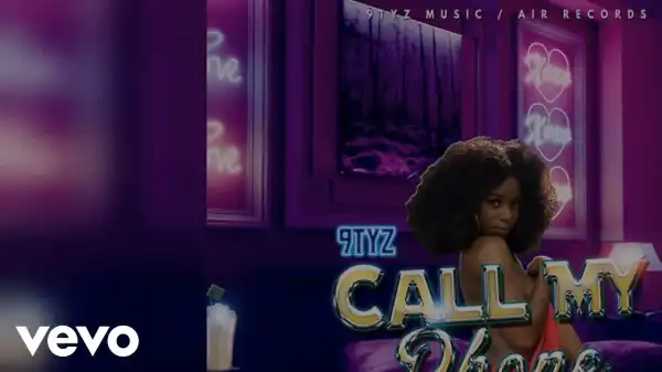 9TYZ – Call My Phone