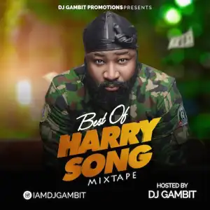 DJ Gambit – Best Of Harrysong 2020 Mix