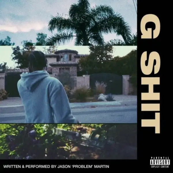 Problem - G Sh*t