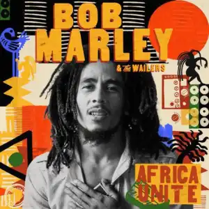 Bob Marley & The Wailers ft. Skip Marley & Rema – Them Belly Full