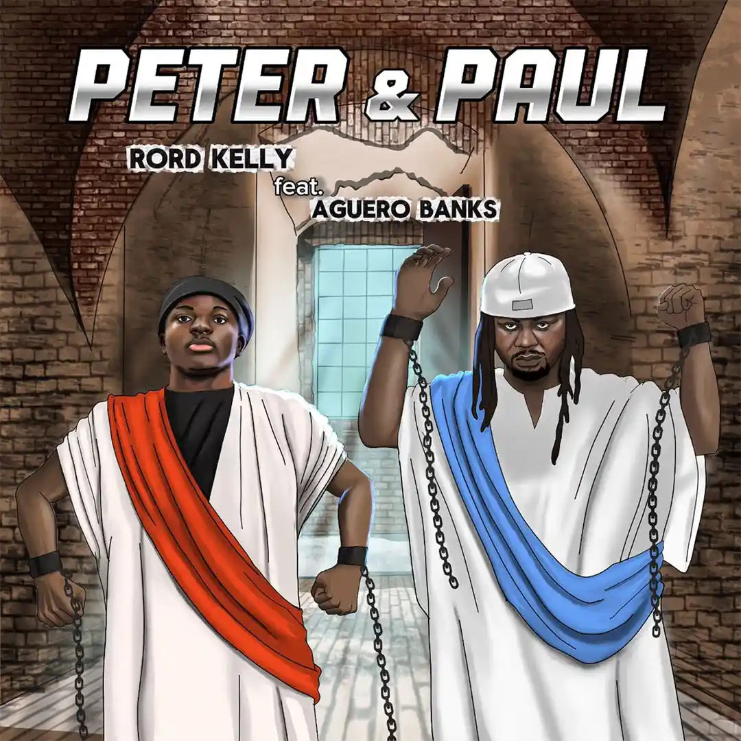 Rord Kelly – Peter & Paul ft. Aguero Banks
