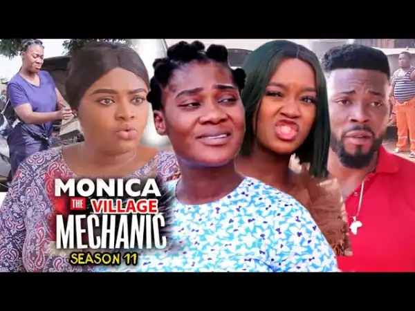 Monica The Village Machanic Season 11