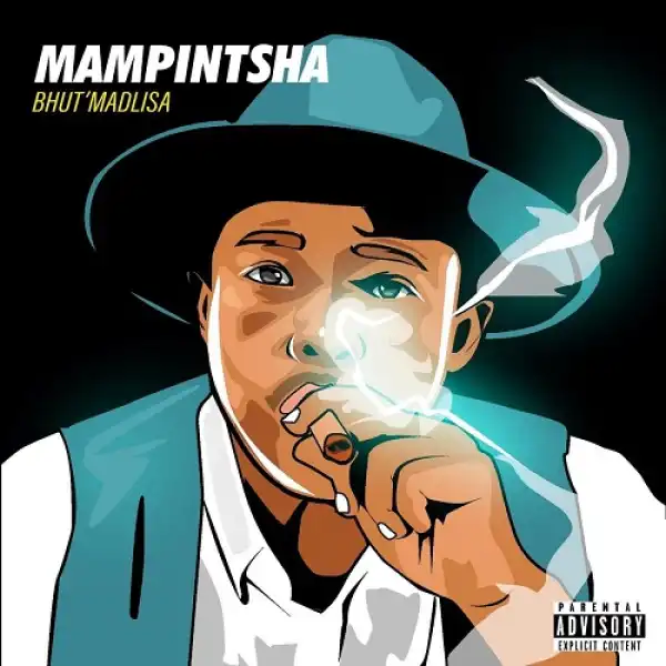 Mampintsha – Bhut’Madlisa (Album)