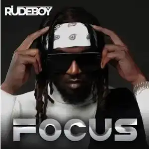 Rudeboy – Focus